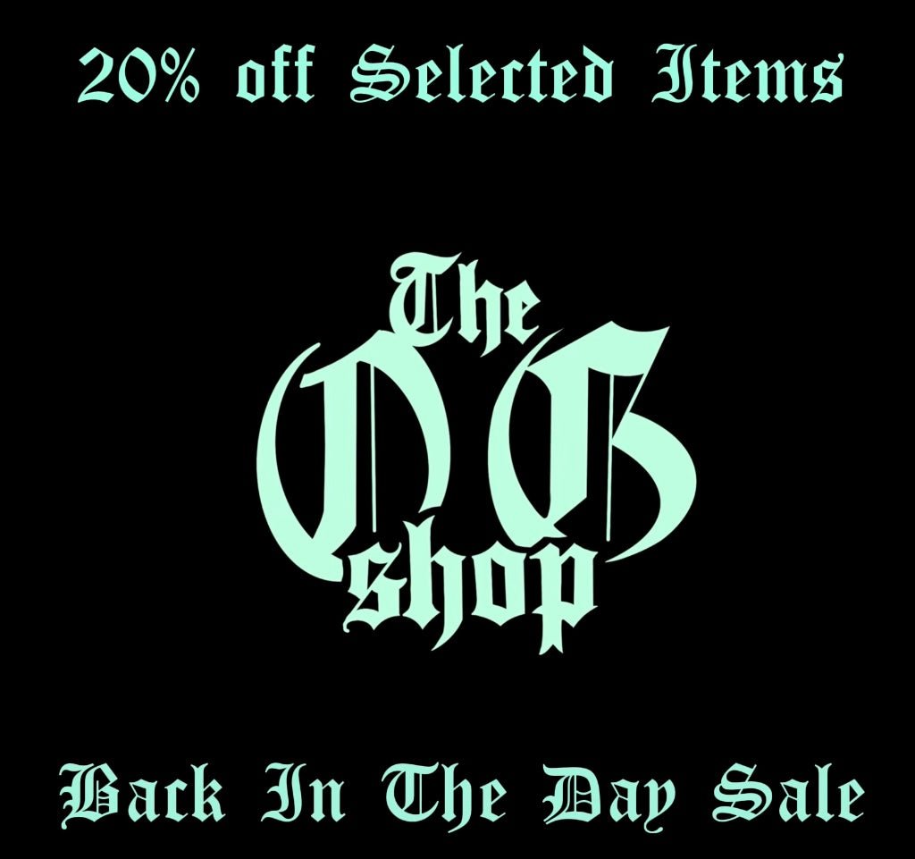 BACK IN THE DAY SALE - TheOGshop.com